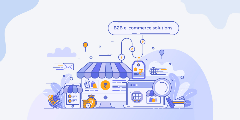 What to expect from B2B eCommerce Solutions Provider